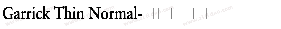 Garrick Thin Normal字体转换